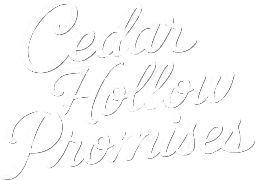 Cedar Hollow Promises